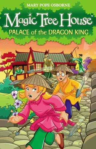 Magic Tree House 14: Palace of the Dragon King