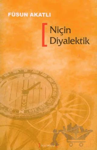 Niçin Diyalektik