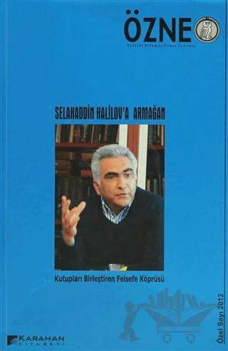 Özne Felsefe Bilim ve Sanat Yazıları Özel Sayı 2012