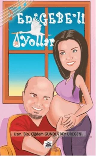 En "Gebe"li Yollar