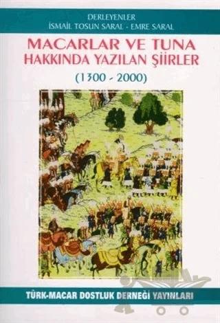 Macarlar ve Tuna Hakkında Yazılan Şiirler (1300-2000)