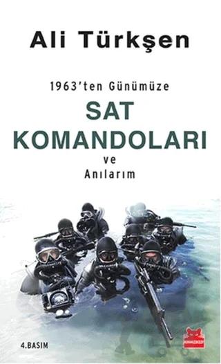 1963'ten Günümüze SAT Komandoları ve Anılarım – Ali Türkşen – Kırmızı Kedi Yayınevi kitap kapağı