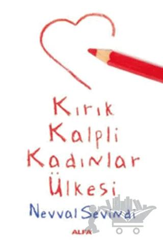 Kırık Kalpli Kadınlar Ülkesi