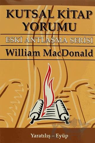 Kutsal Kitap Yorumu Eski Antlaşma Serisi Cilt:1 Yaratılış - Eyüp