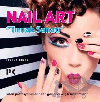 Nail Art - Tırnak Sanatı