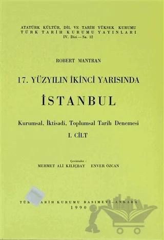 17. Yüzyılın İkinci Yarısında İstanbul Cilt: 1