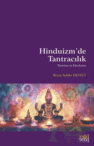 Hinduizm’de Tantracılık – Beyza Aybike Deveci – Eski Yeni Yayınları kitap kapağı