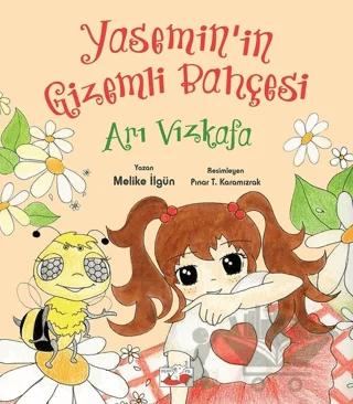 Arı Vızkafa - Yasemin’in Gizemli Bahçesi