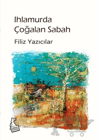Ihlamurda Çoğalan Sabah