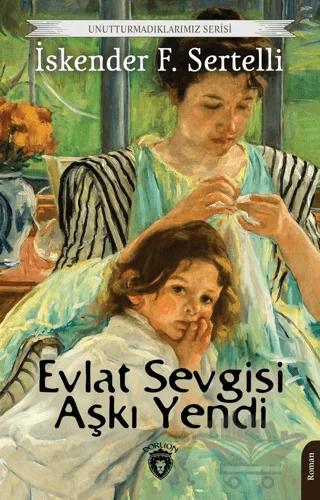 Evlat Sevgisi Aşkı Yendi