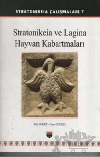 Stratonikeia ve Lagina Hayvan Kabartmaları (Ciltli)