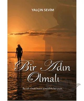 Bir Adın Olmalı