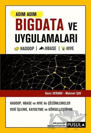 Adım Adım Bigdata ve Uygulamaları