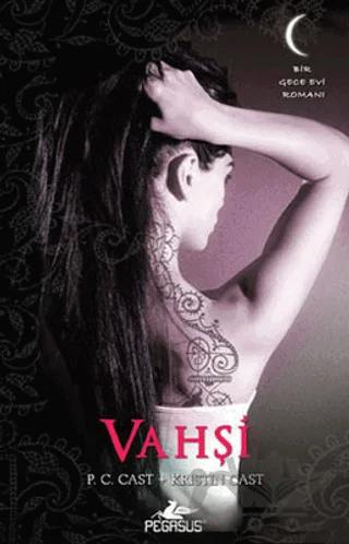 Vahşi - Gece Evi Serisi 4. Kitap