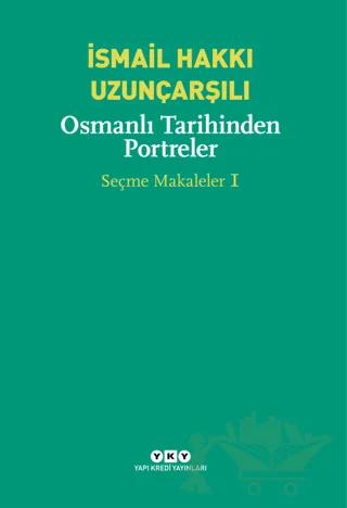 Osmanlı Tarihinden Portreler