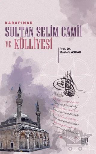 Karapınar Sultan Selim Camii Ve Külliyesi