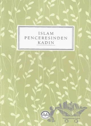 İslam Penceresinden Kadın