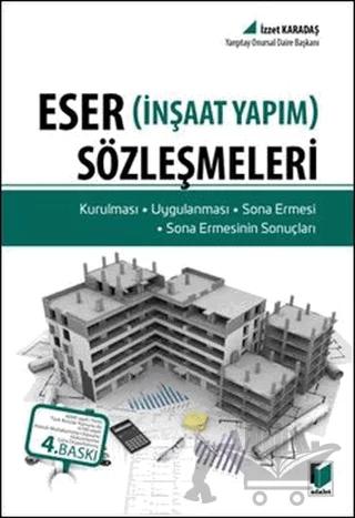 Eser Sözleşmeleri (İnşaat Yapım)