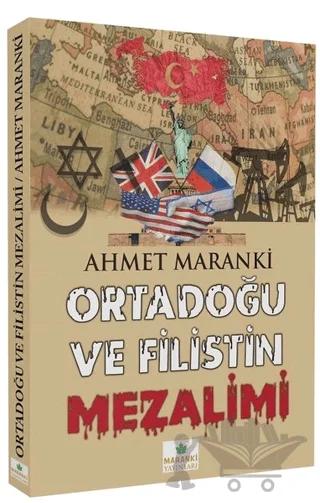 Ortadoğu ve Filistin Mezalimi