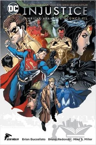 Injustice Cilt 2 : Tanrılar Aramızda / Üçüncü Yıl
