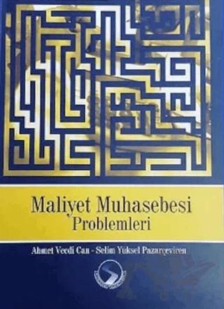 Maliyet Muhasebesi Problemleri