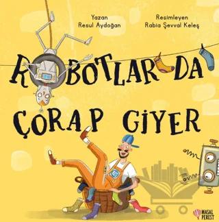 Robotlar da Çorap Giyer