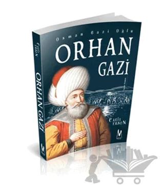 Osman Gazi Oğlu Orhan Gazi
