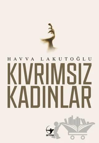 Kıvrımsız Kadınlar