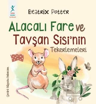 Alacalı Fare ve Tavşan Sisi'nin Tekerlemeleri
