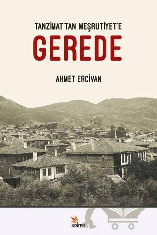 Tanzimat’tan Meşrutiyet’e Gerede – Ahmet Ercivan – Kriter Yayınları kitap kapağı