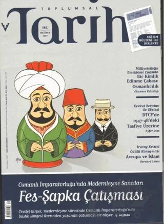 Toplumsal Tarih Dergisi Sayı: 162
