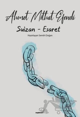 Suizan - Esaret