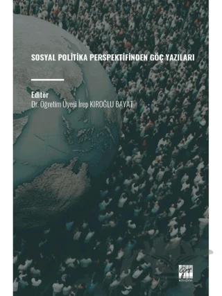 Sosyal Politika Perspektifinden Göç Yazıları