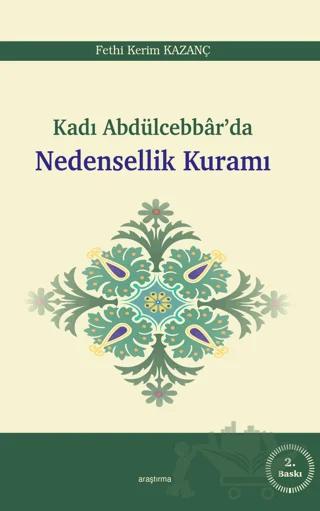 Kadı Abdülcebbar'da Nedensellik Kuramı