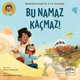 Bu Namaz Kaçmaz