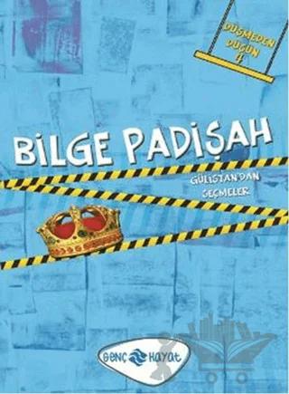 Düşmeden Düşün 4 : Bilge Padişah