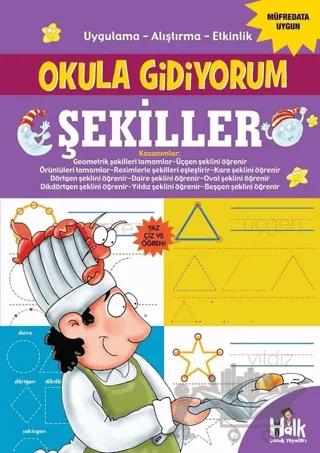 Şekiller - Okula Gidiyorum – Kolektif – Halk Kitabevi kitap kapağı