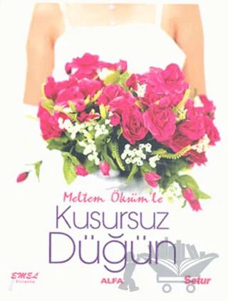 Kusursuz Düğün