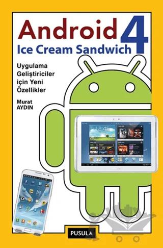 Android 4: Ice Cream Sandwich