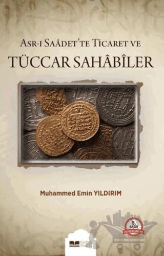 Asr-ı Saadet'te Ticaret ve Tüccar Sahabiler