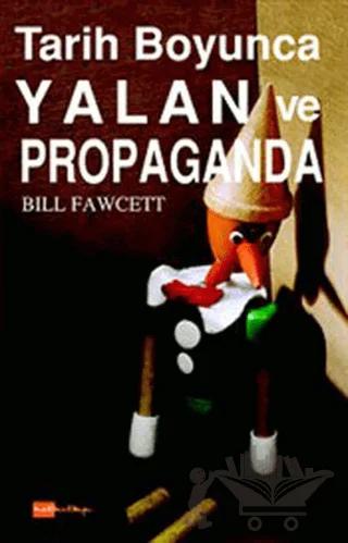 Tarih Boyunca Yalan ve Propaganda – Bill Fawcett – Hitkitap Yayıncılık kitap kapağı