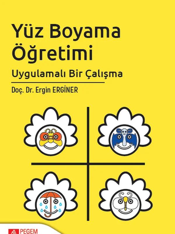 Yüz Boyama Öğretimi Uygulamalı Bir Çalışma