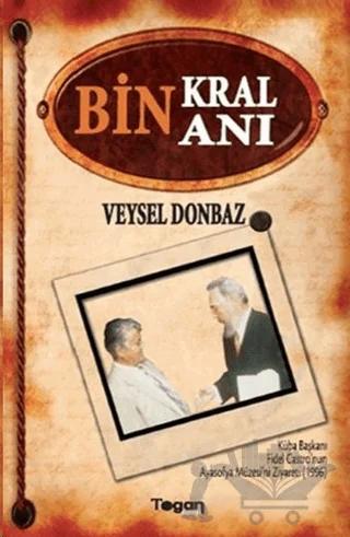 Bin Kral Anı