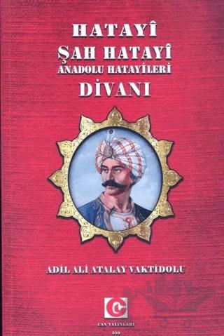 Hatayi Şah Hatayi Anadolu Hatayileri Divanı