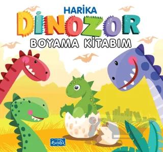 Harika Dinozor Boyama Kitabım