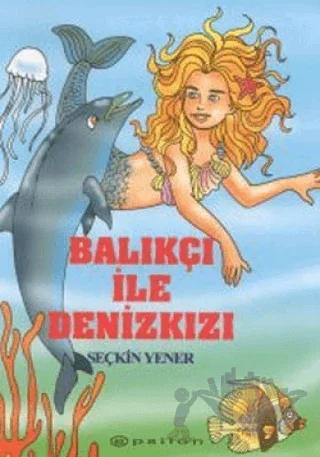 Balıkçı ile Denizkızı
