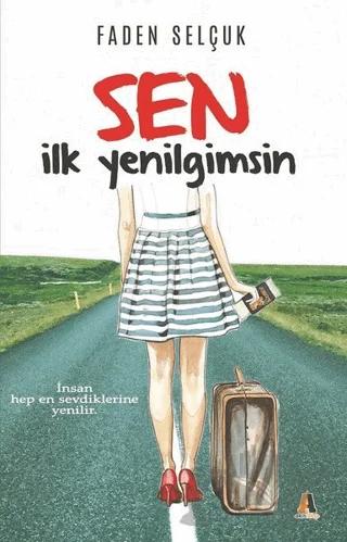 Sen İlk Yenilgimsin