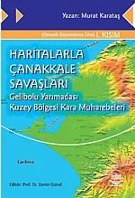 Haritalarla Çanakkale Savaşları