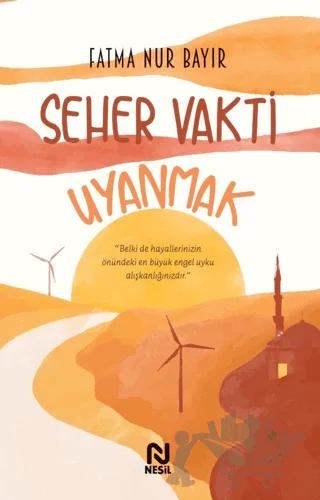 Seher Vakti Uyanmak