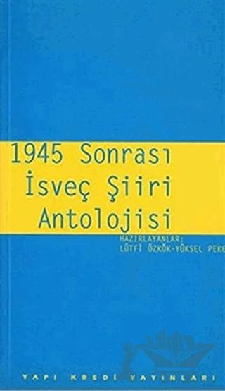1945 Sonrası İsveç Şiiri Antolojisi
